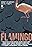 The Flamingo