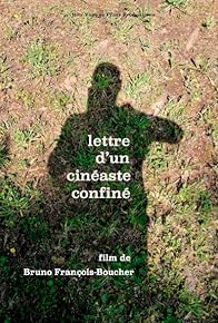 Primary photo for Lettre d'un cinéaste confiné