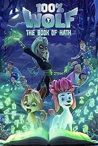 Primary photo for 100% Wolf: Book of Hath Primary photo for 100% Wolf: Book of Hath