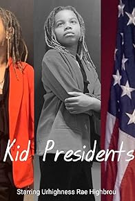 Primary photo for Kid Presidents