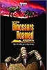 Primary photo for When Dinosaurs Roamed America Primary photo for When Dinosaurs Roamed America