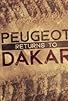 Primary photo for Peugeot Returns to Dakar