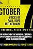 Primary photo for October 7th: Voices of Pain, Hope and Heroism Primary photo for October 7th: Voices of Pain, Hope and Heroism