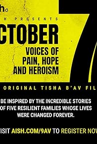 Primary photo for October 7th: Voices of Pain, Hope and Heroism Primary photo for October 7th: Voices of Pain, Hope and Heroism