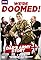 We're Doomed! The Dad's Army Story's primary photo