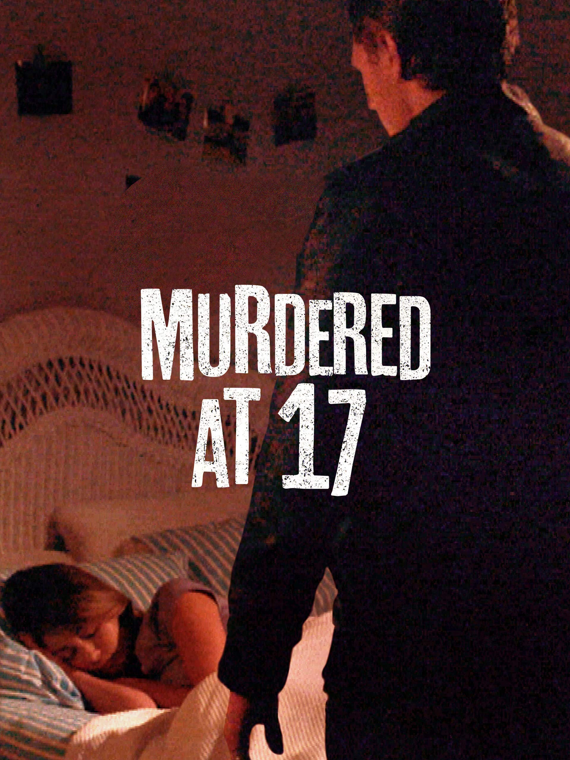 Poster of Murdered at 17
