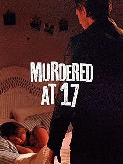 Poster of Murdered at 17