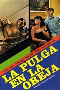 Primary photo for La pulga en la oreja Primary photo for La pulga en la oreja