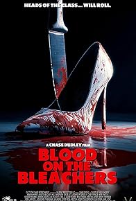 Primary photo for Blood on the Bleachers