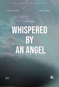 Primary photo for Whispered by an Angel