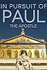 Primary photo for In Pursuit of Paul the Apostle Primary photo for In Pursuit of Paul the Apostle