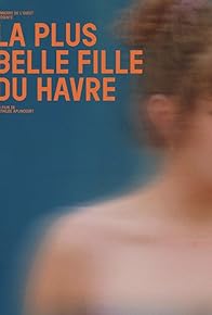 Primary photo for La plus belle fille du Havre
