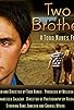 Primary photo for Two Brothers Primary photo for Two Brothers