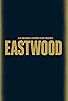 Primary photo for Eastwood Primary photo for Eastwood