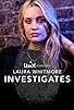 Primary photo for Laura Whitmore Investigates Primary photo for Laura Whitmore Investigates