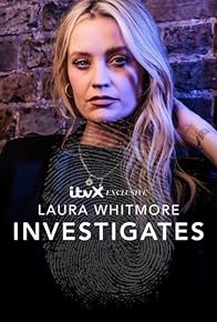 Primary photo for Laura Whitmore Investigates Primary photo for Laura Whitmore Investigates