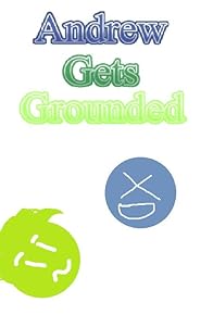 Primary photo for Andrew Gets Grounded