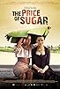 Primary photo for The Price of Sugar Primary photo for The Price of Sugar