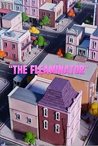 Primary photo for The Fleaminator