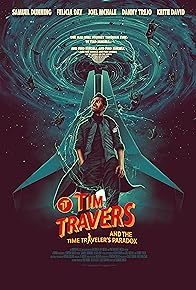 Primary photo for Tim Travers & the Time Travelers Paradox Primary photo for Tim Travers & the Time Travelers Paradox