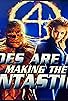 Primary photo for Heroes Are Born: Making 'the Fantastic Four' Primary photo for Heroes Are Born: Making 'the Fantastic Four'