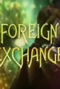 Primary photo for Foreign Exchange Primary photo for Foreign Exchange