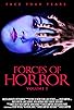 Primary photo for The Forces of Horror Anthology: Volume I Primary photo for The Forces of Horror Anthology: Volume I