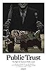 Primary photo for Public Trust