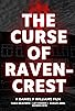 Primary photo for The Curse of Ravencrest Primary photo for The Curse of Ravencrest