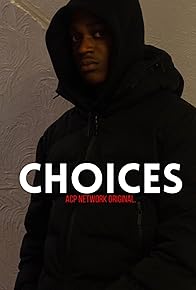 Primary photo for Choices Primary photo for Choices