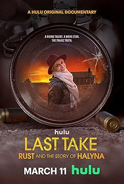 Poster of Last Take: Rust and the Story of Halyna
