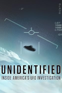 Poster of Unidentified: Inside America’s Ufo Investigation