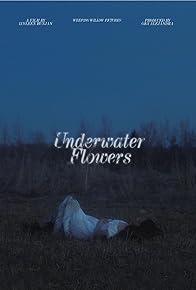 Primary photo for Underwater Flowers