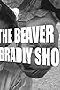 Primary photo for Beaver and Bradly Show Primary photo for Beaver and Bradly Show