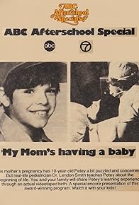 Primary photo for My Mom's Having a Baby Primary photo for My Mom's Having a Baby