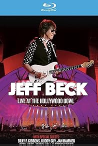 Primary photo for Jeff Beck: Live at the Hollywood Bowl Primary photo for Jeff Beck: Live at the Hollywood Bowl