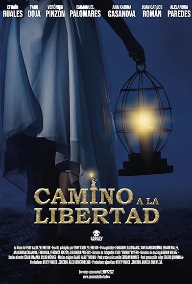 Primary photo for Camino a la Libertad Primary photo for Camino a la Libertad