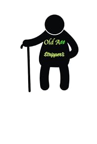Primary photo for Old A$$ Strippers