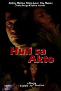 Primary photo for Huli sa akto