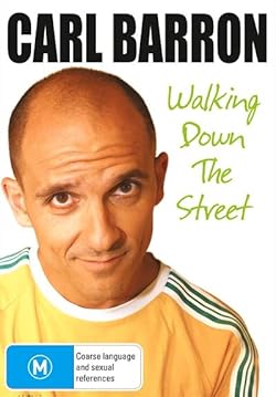 Poster of Carl Barron: Walking Down the Street