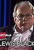 Primary photo for Lewis Black LIVE and in Conversation Primary photo for Lewis Black LIVE and in Conversation