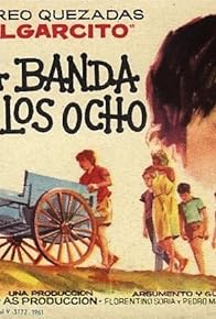 Primary photo for La banda de los ocho