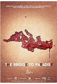 Primary photo for The Bridge to Paradise