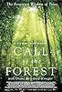 Primary photo for Call of the Forest: The Forgotten Wisdom of Trees