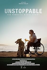 Primary photo for Unstoppable: The Rebecca Nagel Story