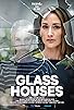 Primary photo for Glass Houses Primary photo for Glass Houses