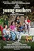 Primary photo for Young Mothers