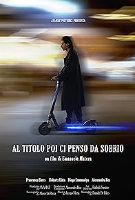 Primary photo for Al titolo poi ci penso da sobrio
