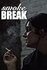 Primary photo for Smoke Break