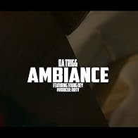 Primary photo for Da Trigg feat. Young Dev: Ambiance